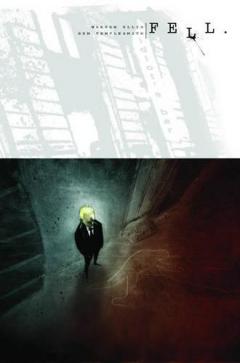 Coperta cărții Fell Volume 1: Feral City
