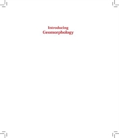 Introducing Geomorphology - Adrian Harvey