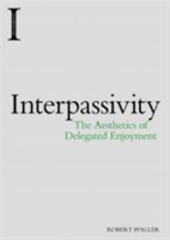 Interpassivity