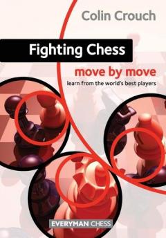 Coperta cărții Fighting Chess: Move by Move