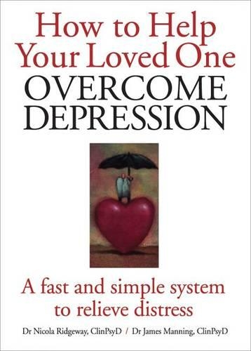 How to Help Your Loved One Overcome Depression - Nicola L. Ridgeway ...