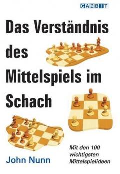Coperta cărții Das Verstandnis Des Mittelspiels Im Schach