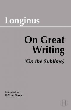 Coperta cărții On Great Writing (On the Sublime)