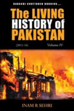 The Living History of Pakistan (2011 - 2016)