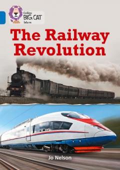 Coperta cărții The Railway Revolution