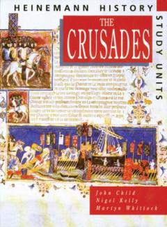 Coperta cărții Heinemann History Study Units: Student Book.  The Crusades