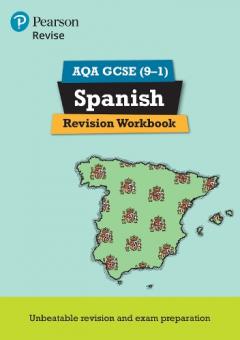 Revise AQA GCSE Spanish Revision Workbook