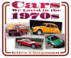 Coperta cărții Cars We Loved in the 1970s