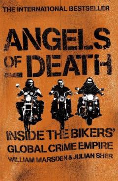 Coperta cărții Angels of Death: Inside the Bikers' Global Crime Empire