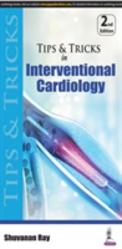 Tips & Tricks in Interventional Cardiology