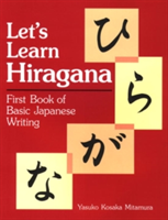Let&#039;s Learn Hiragana: First Book Of Basic Japanese Writing
