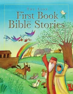 Coperta cărții The Lion First Book of Bible Stories