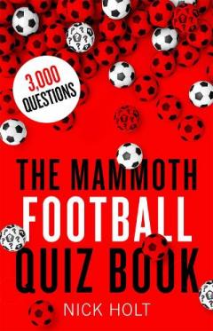 Coperta cărții The Mammoth Football Quiz Book