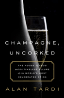 Champagne, Uncorked