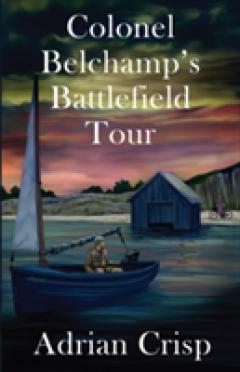 Colonel Belchamp's Battlefield Tour