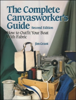 The Complete Canvasworker&#039;s Guide: How to Outfit Your Boat Using Natural or Synthetic Cloth