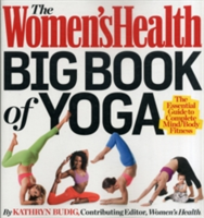 The Women&#039;s Health Big Book of Yoga