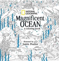 National Geographic Magnificent Ocean: A Coloring Book