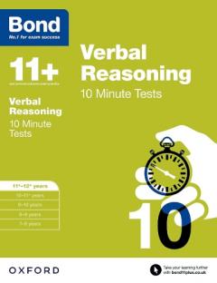 Coperta cărții Bond 11+: Verbal Reasoning: 10 Minute Tests