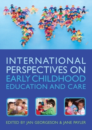 International Perspectives on Early Childhood Education and Care - Jan ...