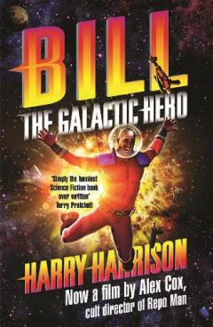Coperta cărții Bill, the Galactic Hero