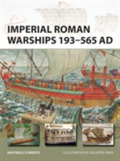 Imperial Roman Warships 193-565 AD