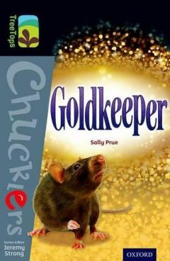 Coperta cărții Oxford Reading Tree TreeTops Chucklers: Level 20: Goldkeeper