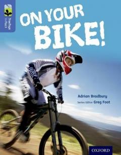 Coperta cărții Oxford Reading Tree TreeTops inFact: Level 17: On Your Bike!