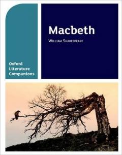 Coperta cărții Oxford Literature Companions: Macbeth