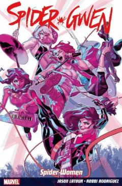 Coperta cărții Spider-gwen Vol. 2: Weapon Of Choice