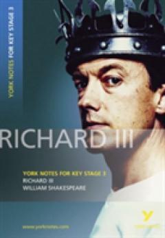 York Notes for KS3 Shakespeare: Richard III