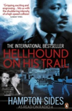 hellhound on his trail by hampton sides