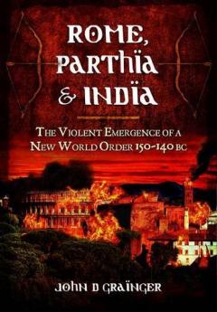 Coperta cărții Rome, Parthia and India