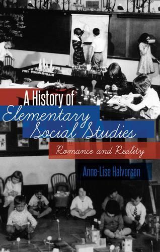 A History of Elementary Social Studies - Anne-Lise Halvorsen