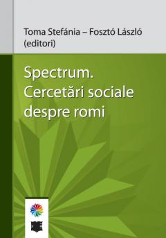 Spectrum. Cercetari sociale despre romi