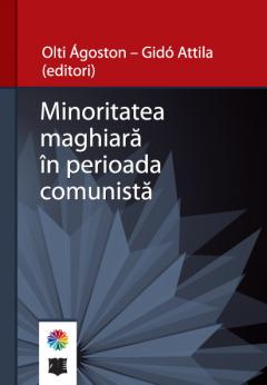 Minoritatea maghiara in perioada comunista