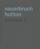Sauerbruch Hutton: Archive 2