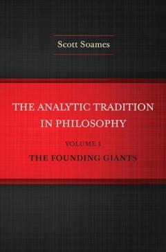 The Analytic Tradition in Philosophy, Volume 1