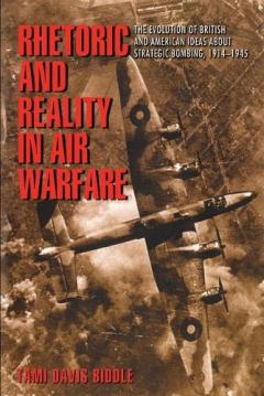 Rhetoric and Reality in Air Warfare