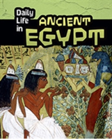 Daily Life in Ancient Egypt - Don Nardo