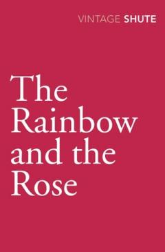 Coperta cărții The Rainbow and the Rose