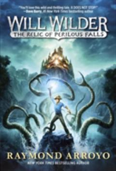 Will Wilder The Relic Of Perilous Falls