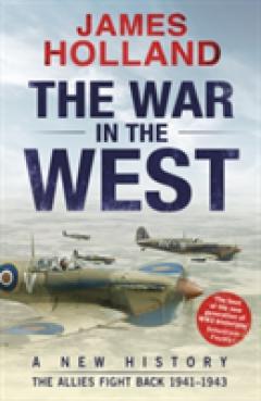 The War in the West: A New History