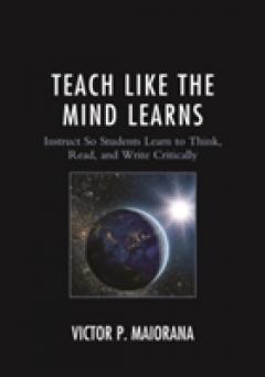 Teach Like the Mind Learns