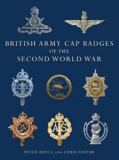 Coperta cărții British Army Cap Badges of the Second World War