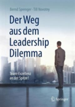 Der Weg Aus Dem Leadership Dilemma - Bernd Sprenger, Till Novotny ...