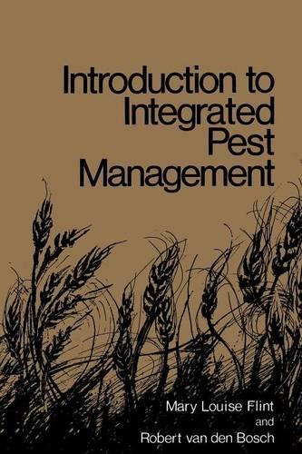 Introduction to Integrated Pest Management - M. L. Flint, R. van den Bosch