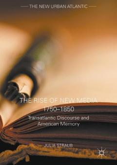 The Rise of New Media 1750-1850