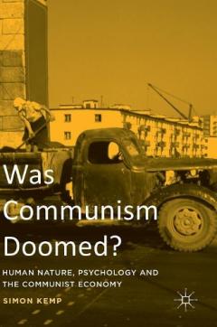 Was Communism Doomed?