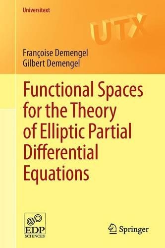 Functional Spaces for the Theory of Elliptic Partial Differential ...